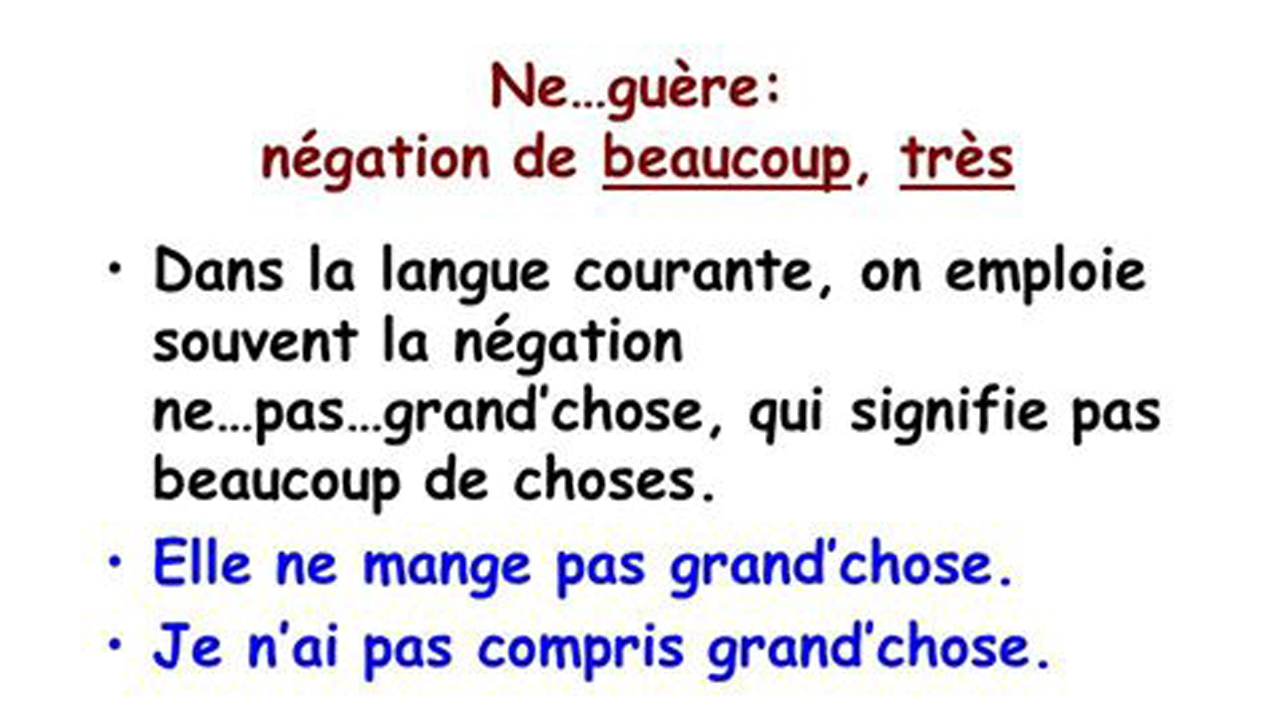 Hình ảnh minh họa Phủ định NE.......GUÈRE trong tiếng Pháp